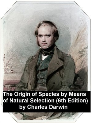 cover image of The Origin of Species by Means of Natural Selection ()